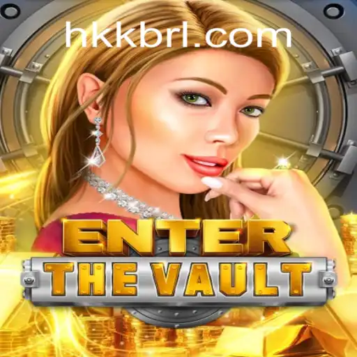 EntertheVault: A Thrilling Gaming Experience on HKK.cc platform-Oficial Slots Brasil #1