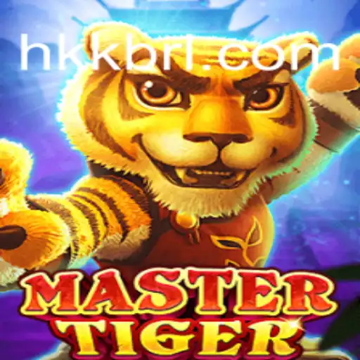 MasterTiger: A Deep Dive into the Exciting World of HKK.cc Platform's Official Slots
